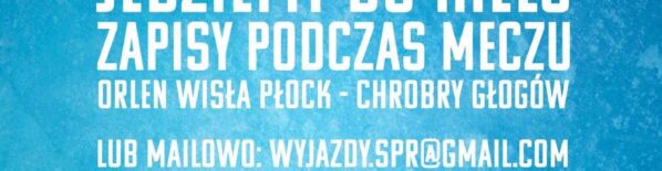 Już 12.12 czeka nas kolejna odsłona świętej wojny. Pierwsze starcie tego sezonu z naszym odwiecznym rywalem zagramy na terenie przeciwnika. Nie może nas tam zabraknąć! Każdy prawdziwy kibic po prostu […]